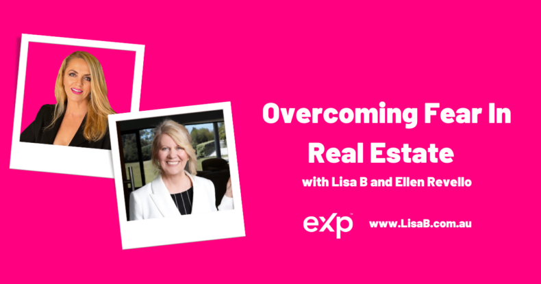 Overcoming fear in real estate with Ellen Revello and Lisa B