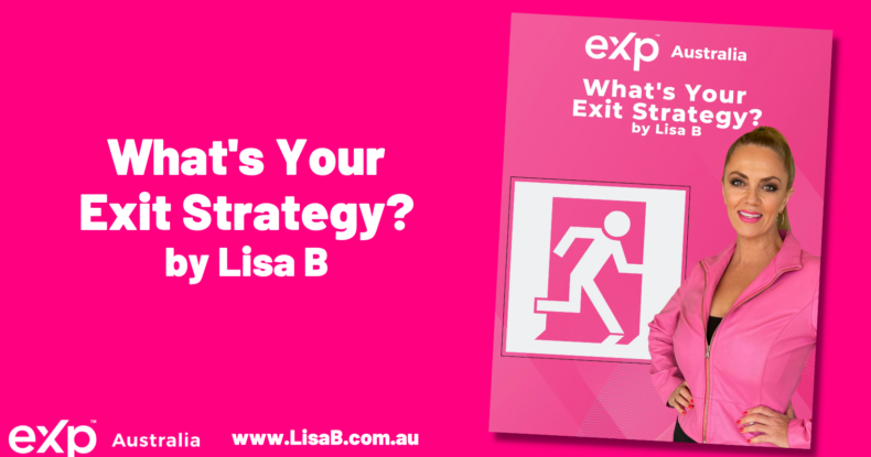 Whats your Exit Strategy | Lisa B