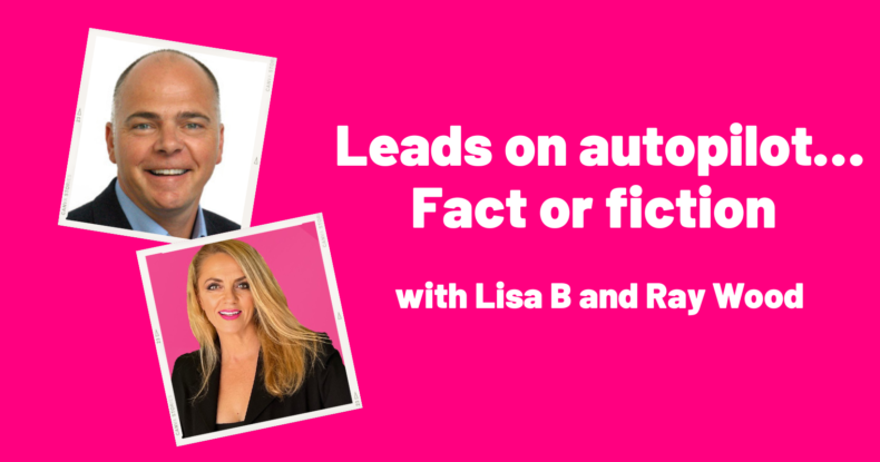 Leads on autopilot Fact or fiction